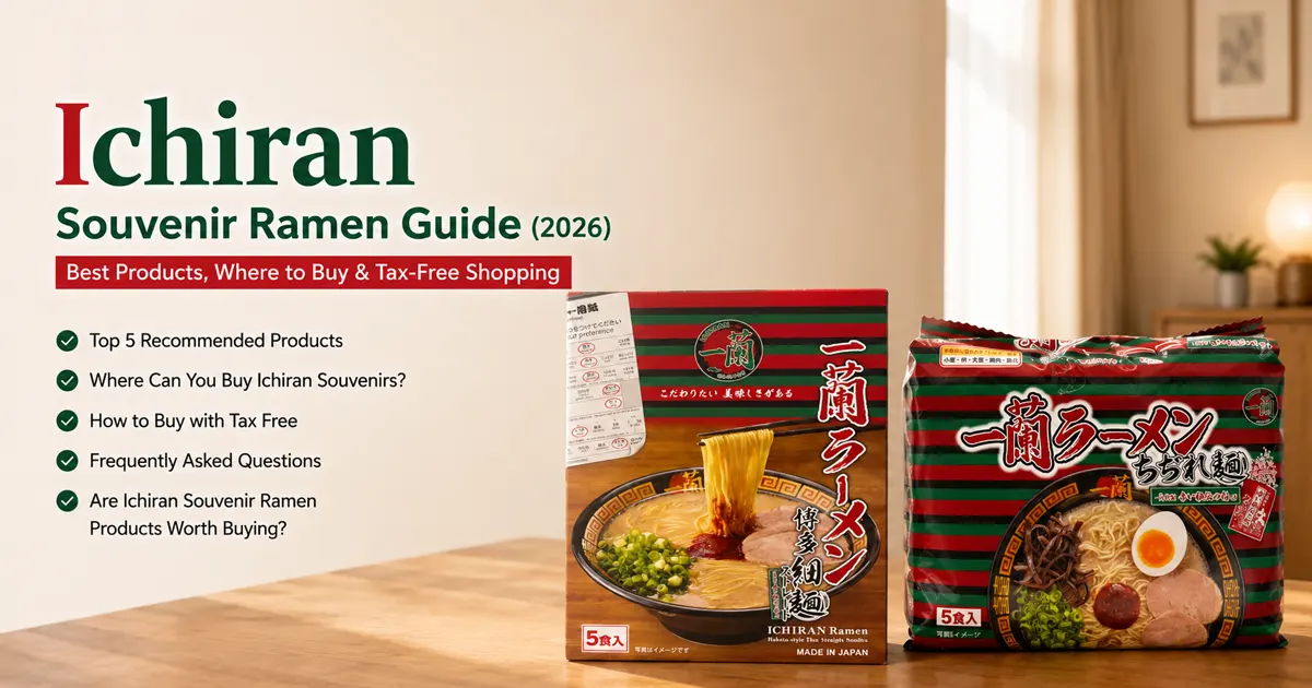 Ichiran Souvenir Ramen Guide